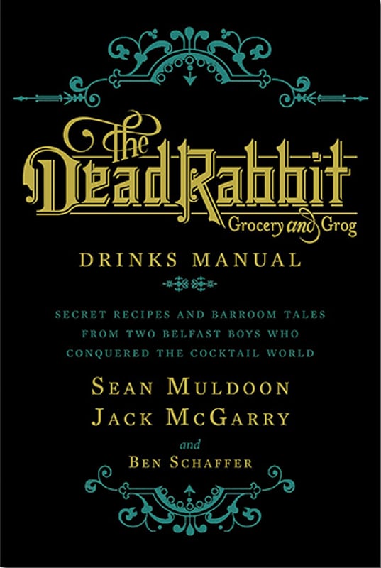 The Dead Rabbit Grocery & Grog Drinks Manual Book Cover